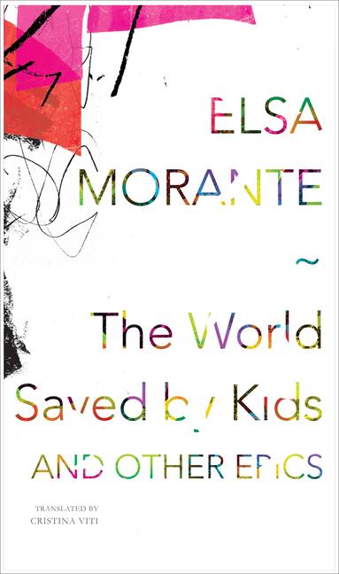 The World Saved by Kids: And Other Epics