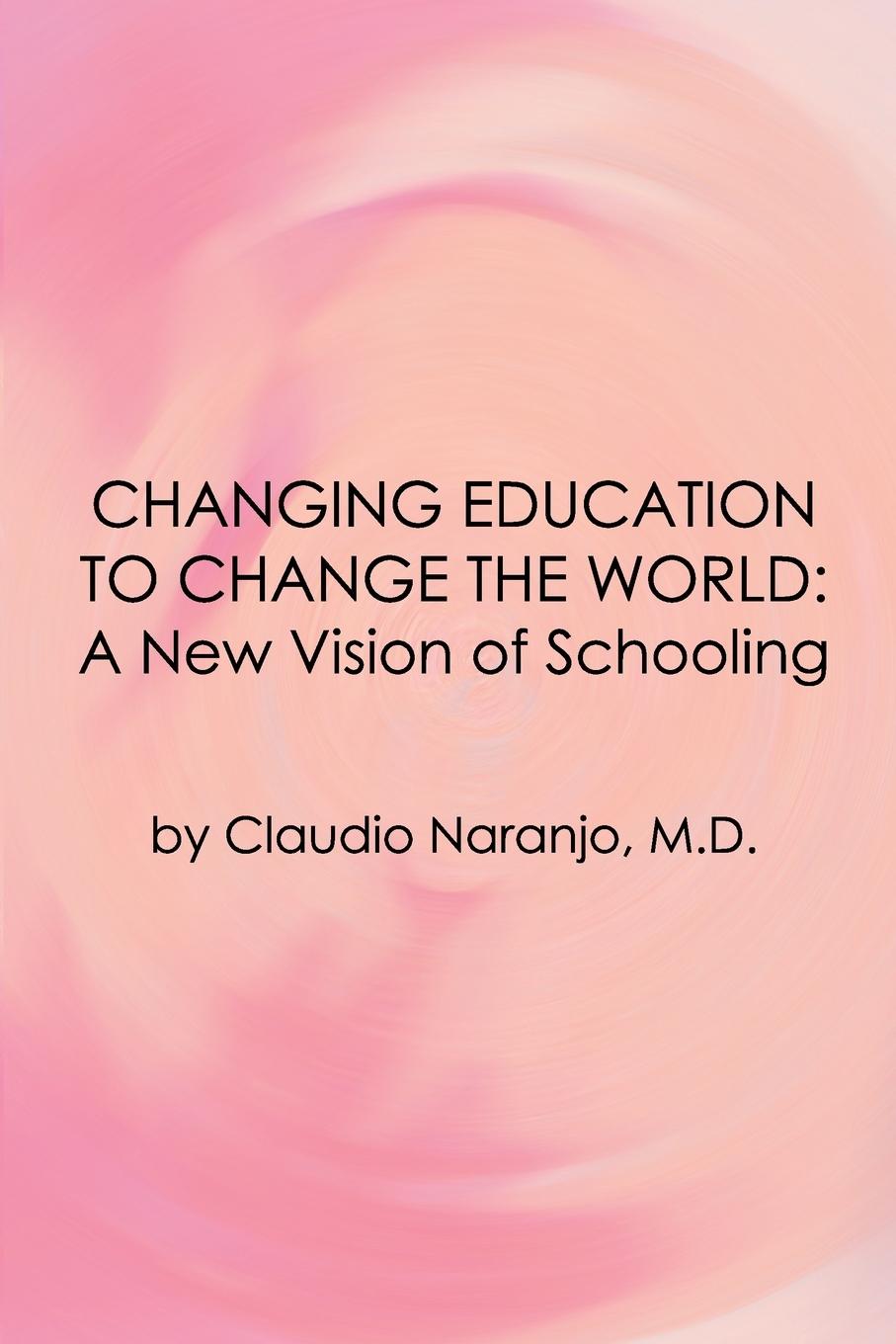 Changing Education to Change the World