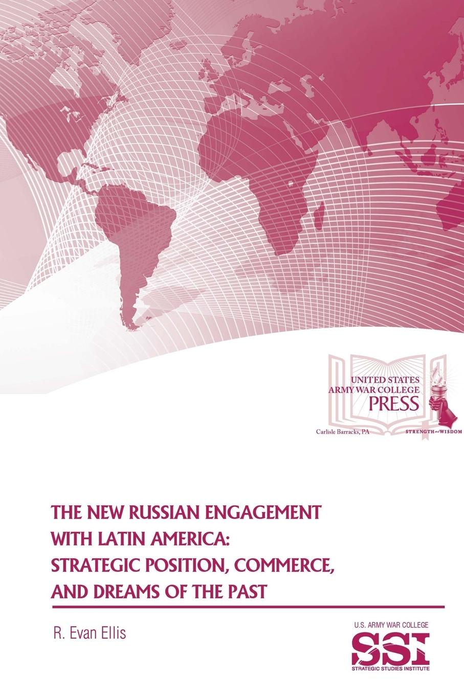 The New Russian Engagement With Latin America