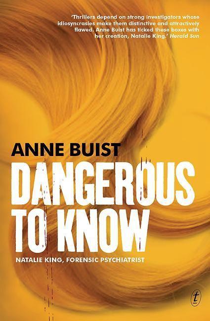 Dangerous to Know: Natalie King, Forensic Psychiatrist