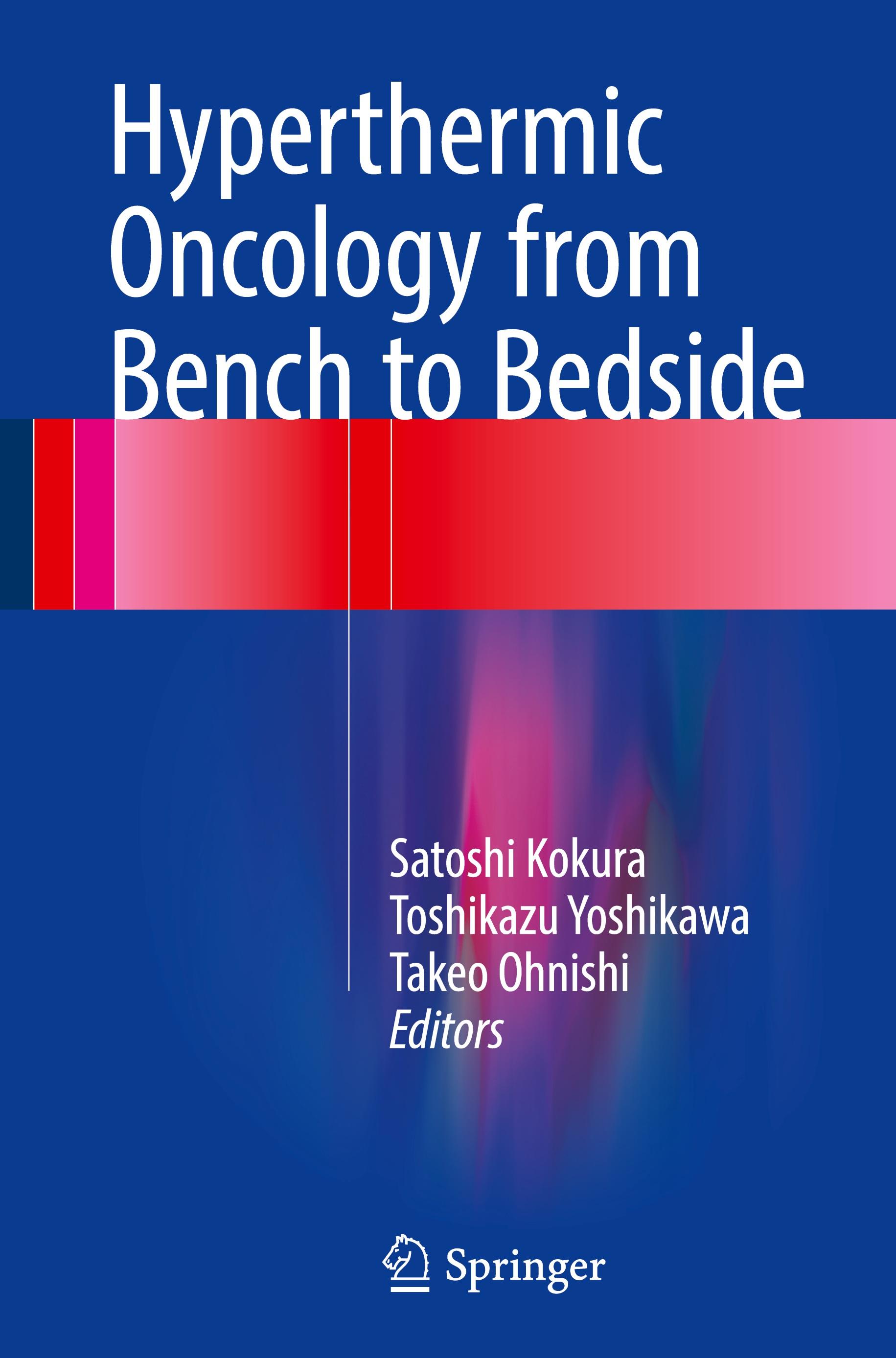 Hyperthermic Oncology from Bench to Bedside