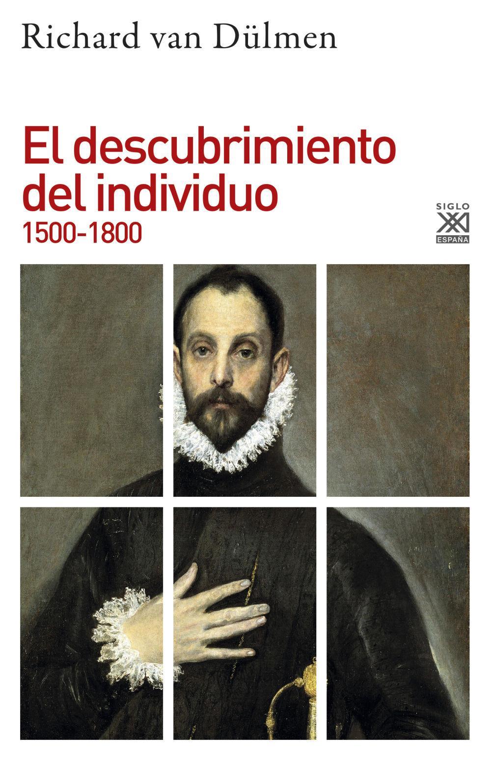 El descubrimiento del individuo, 1500-1800