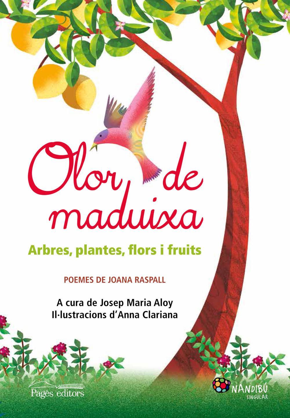 Olor de maduixa : arbres, plantes, flors i fruits