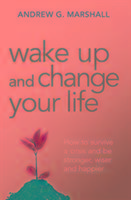 Wake Up and Change Your Life