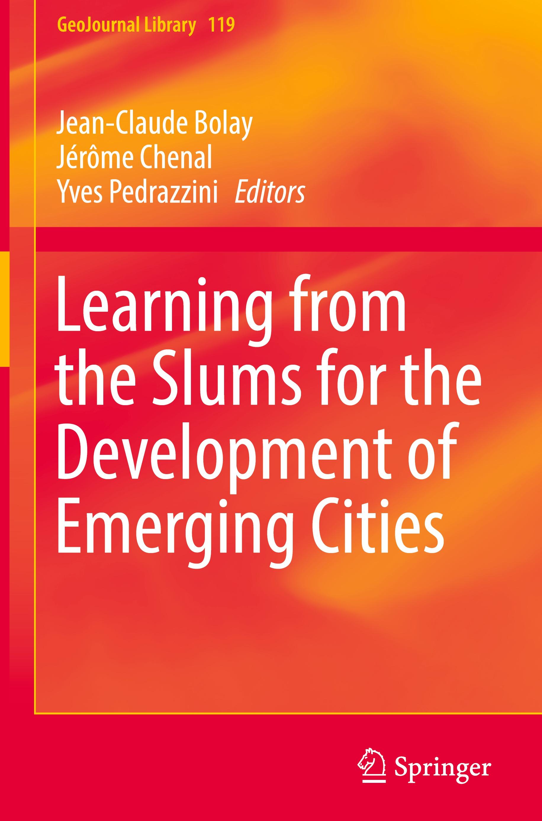 Learning from the Slums for the Development of Emerging Cities