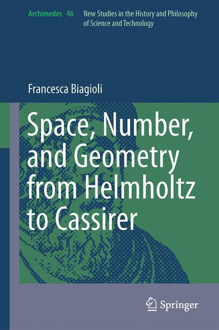 Space, Number, and Geometry from Helmholtz to Cassirer