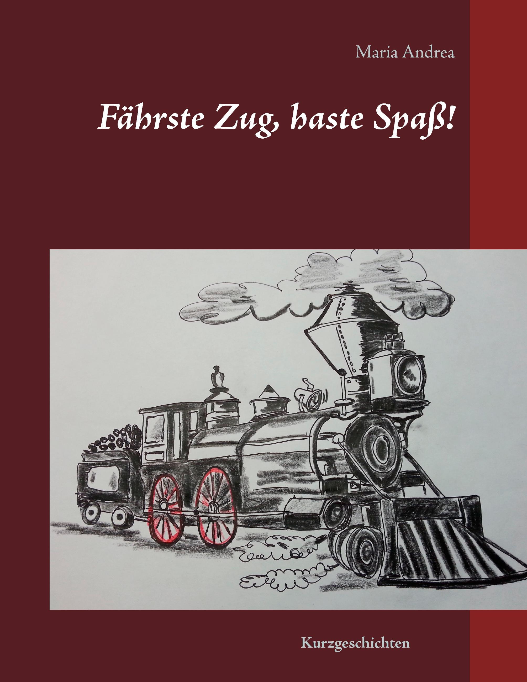 Fährste Zug, haste Spaß!