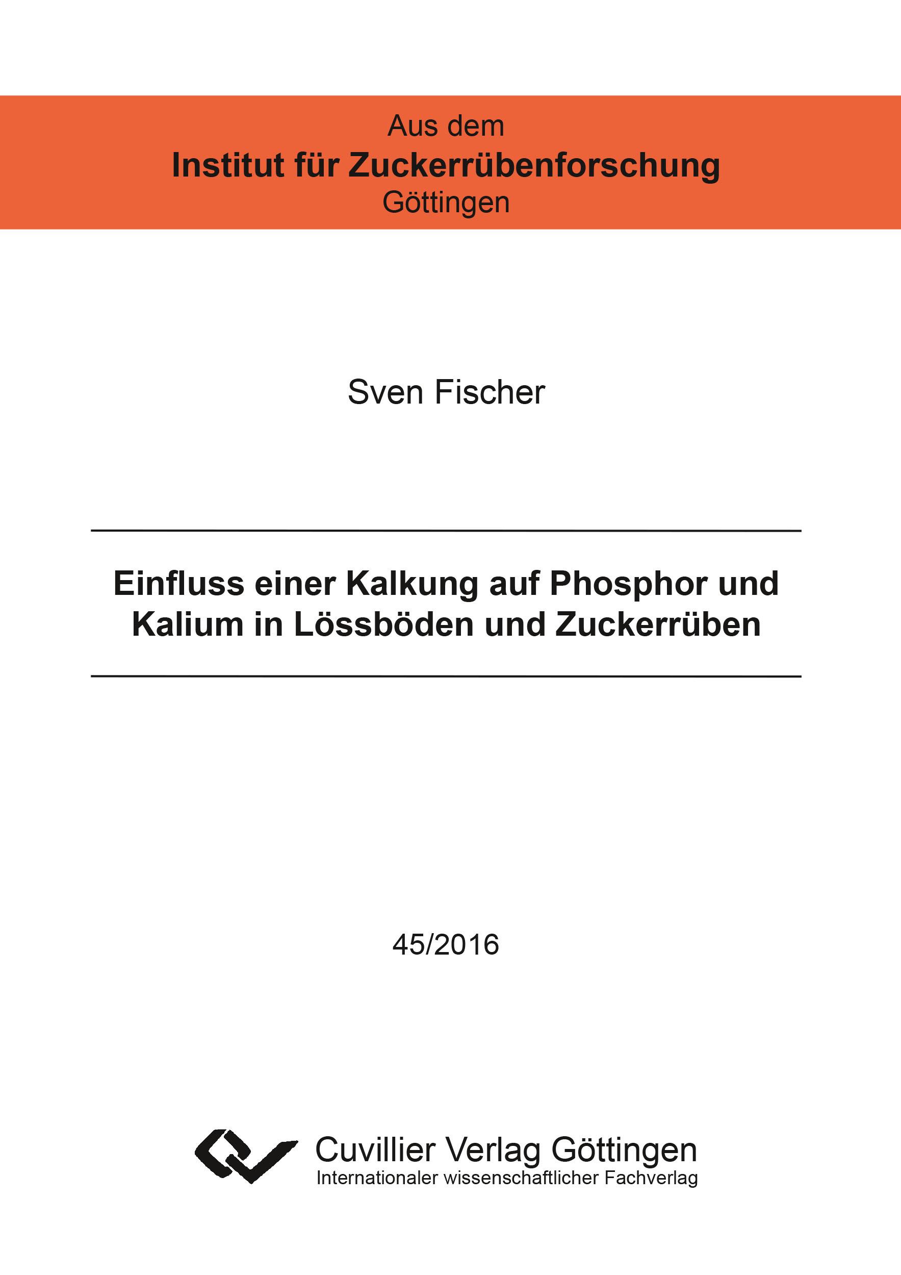 Einfluss einer Kalkung auf Phosphor und Kalium in Lössböden und Zuckerrüben