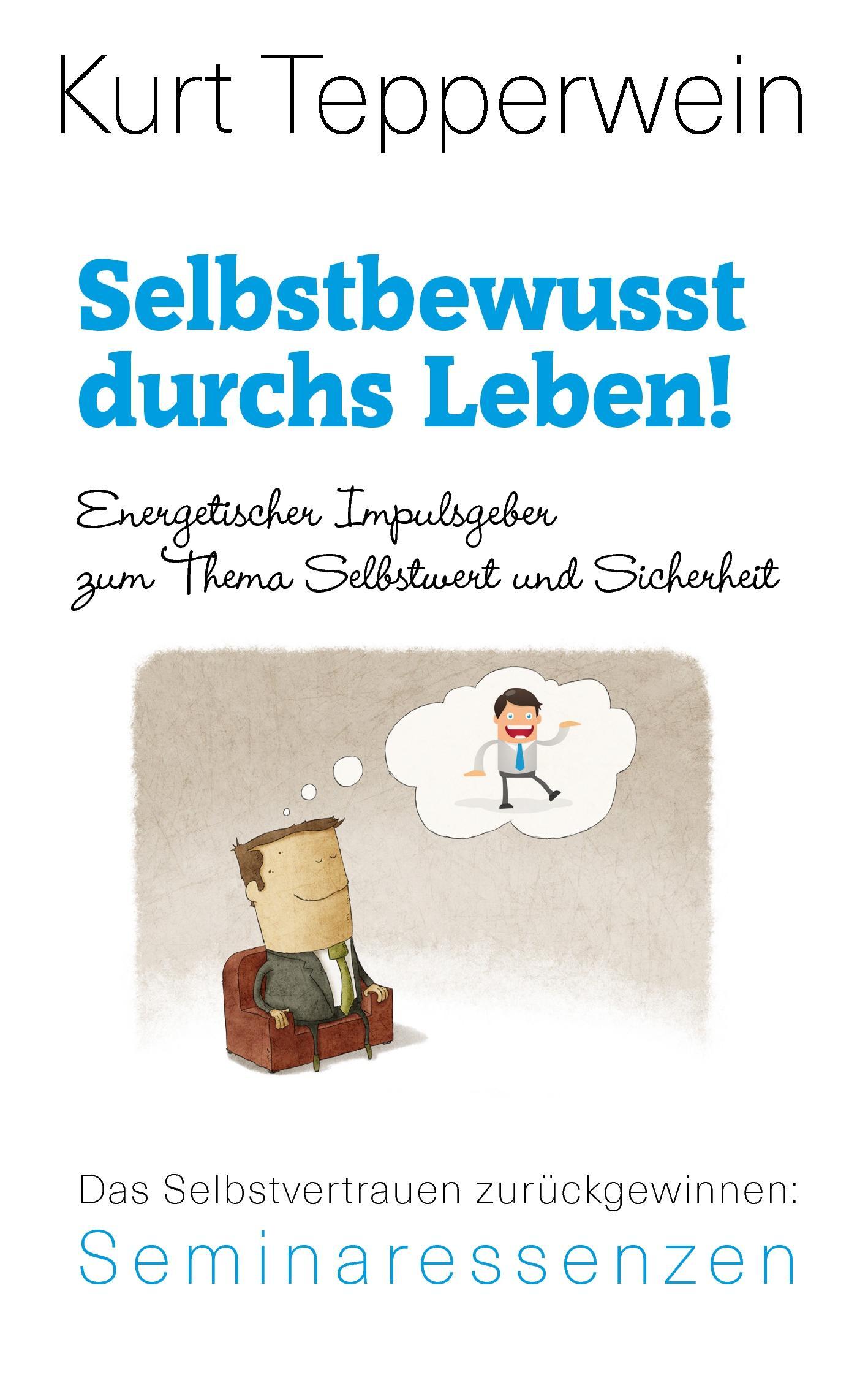 Selbstbewusst durchs Leben!