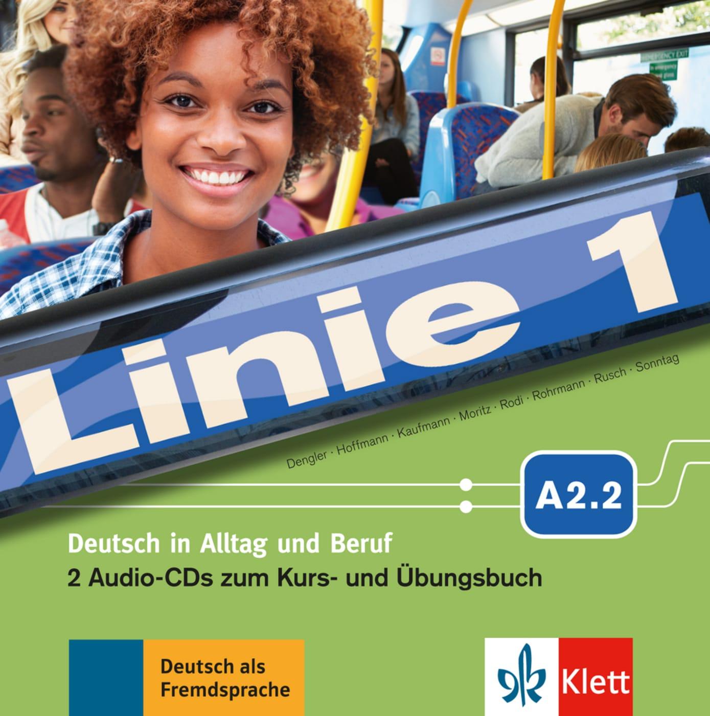 Linie 1 A2.2. 2 Audio-CDs zum Kurs- und Übungsbuch