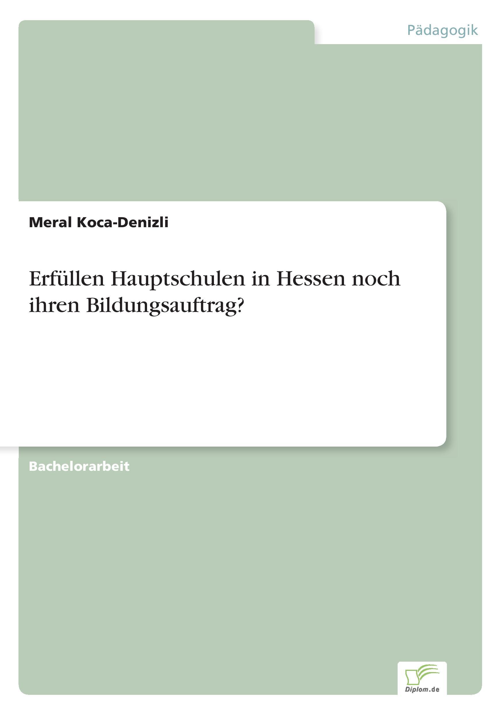 Erfüllen Hauptschulen in Hessen noch ihren Bildungsauftrag?