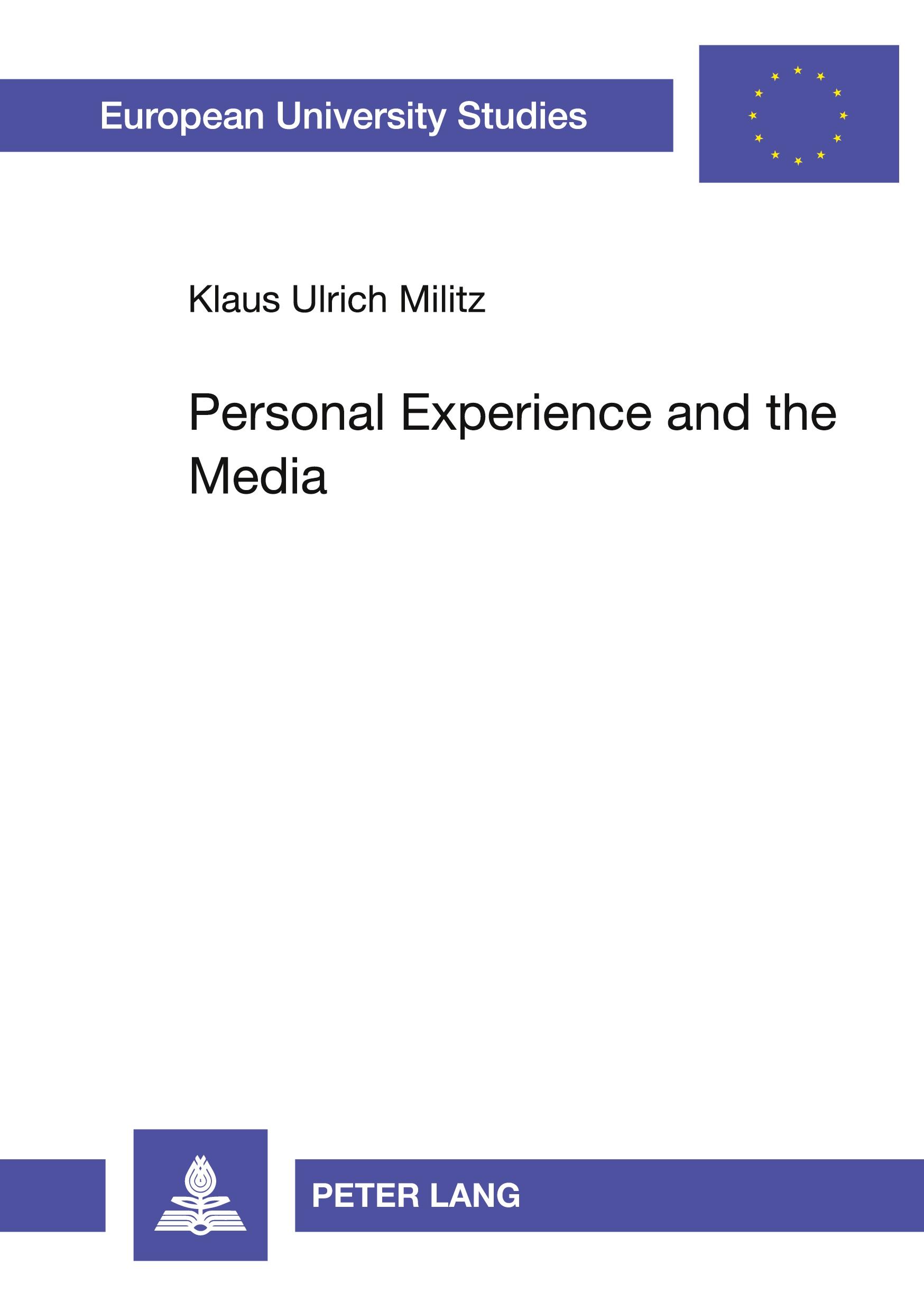 Personal Experience and the Media