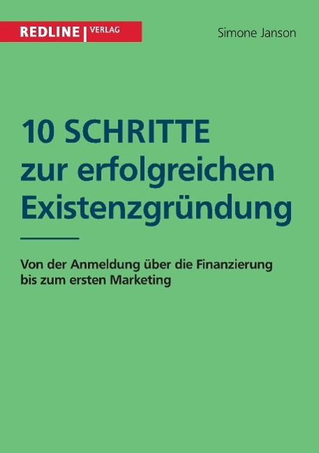 10 Schritte zur erfolgreichen Existenzgründung