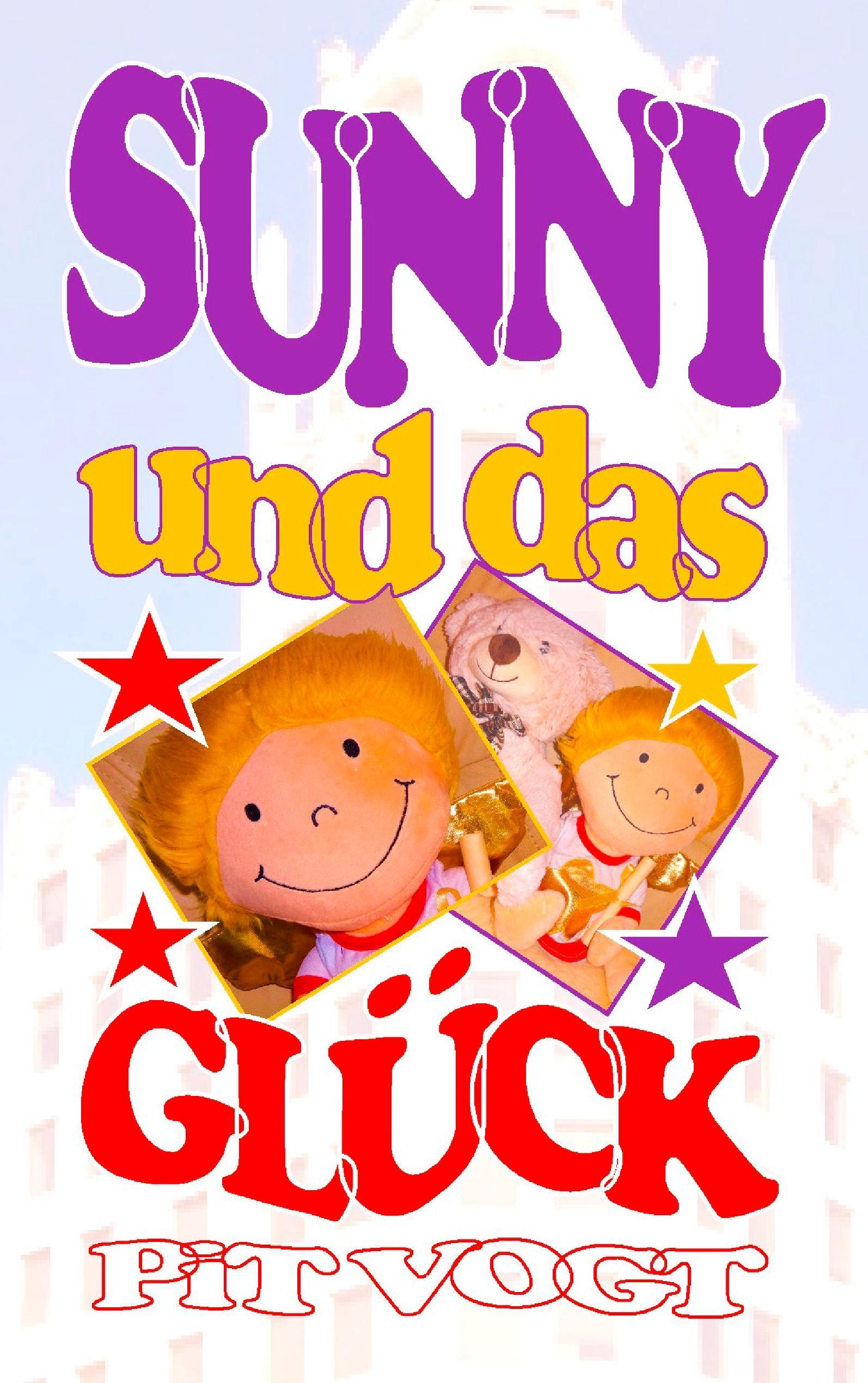 Sunny und das Glück