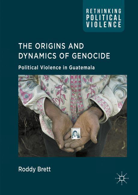 The Origins and Dynamics of Genocide: