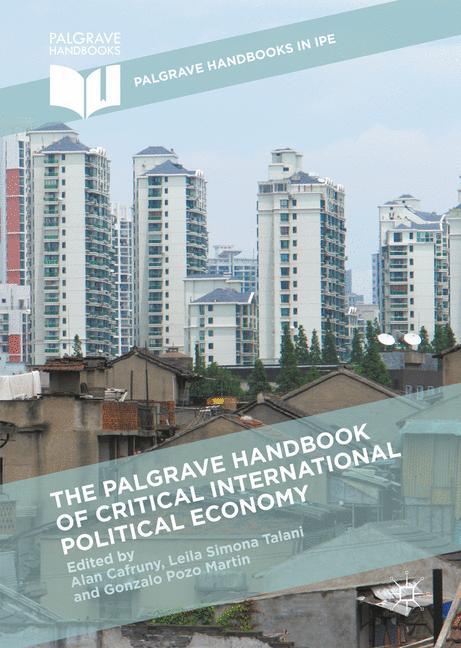 The Palgrave Handbook of Critical International Political Economy