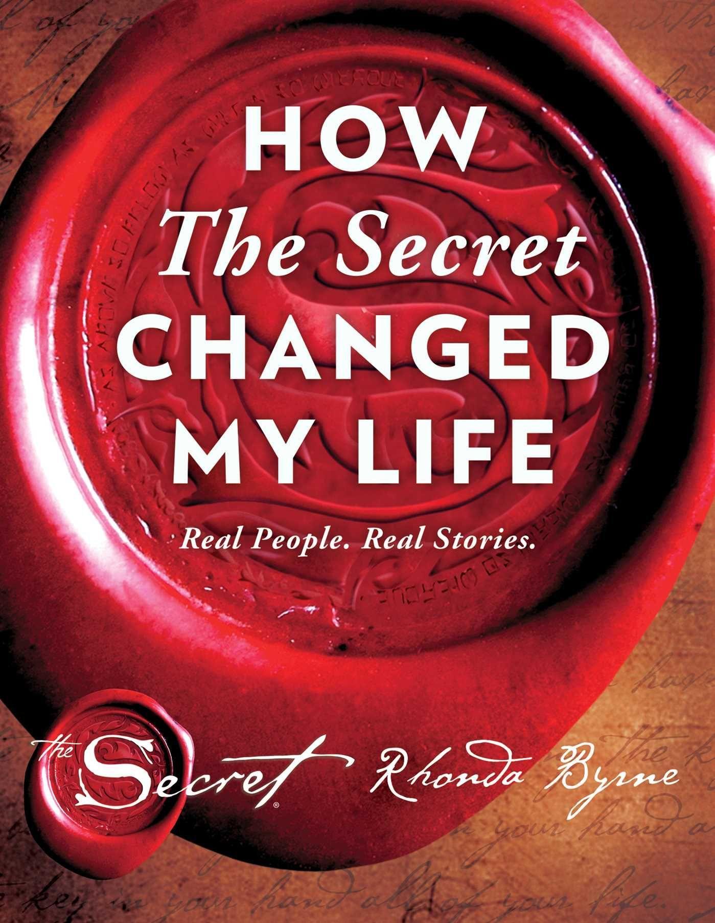 How the Secret Changed My Life: Real People. Real Stories.