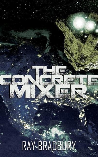 The Concrete Mixer