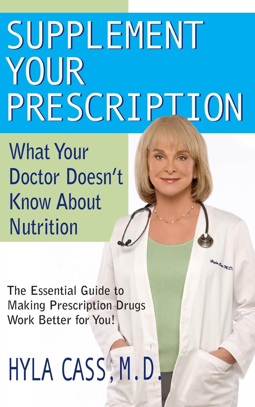 Supplement Your Prescription