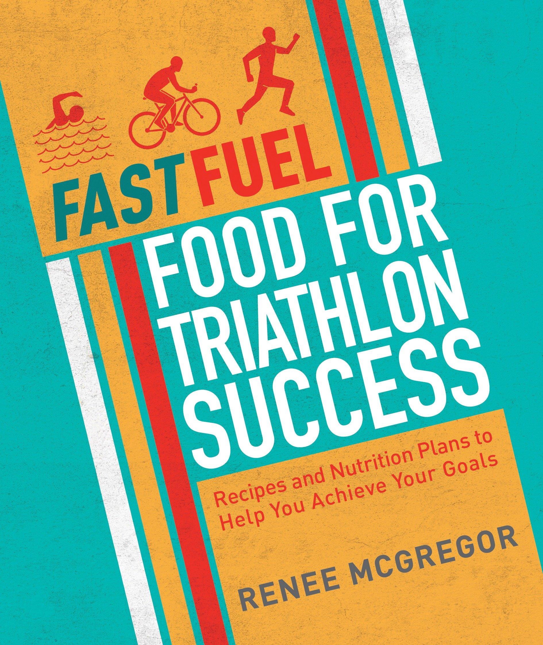 Fast Fuel: Food for Triathlon Success