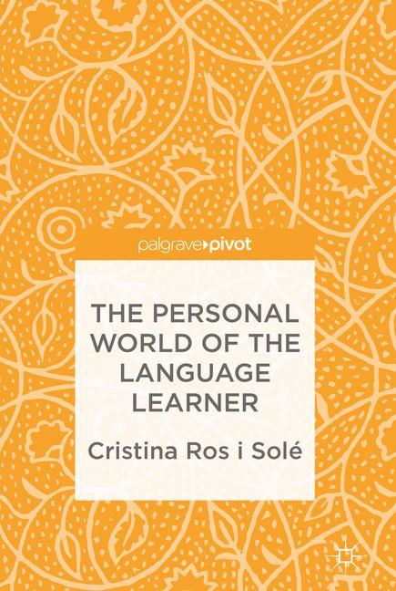 The Personal World of the Language Learner