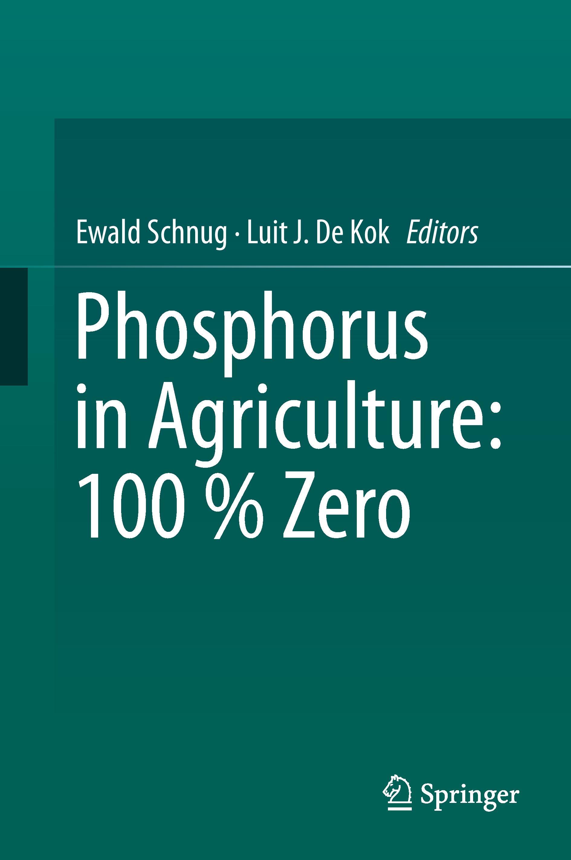 Phosphorus in Agriculture: 100 % Zero