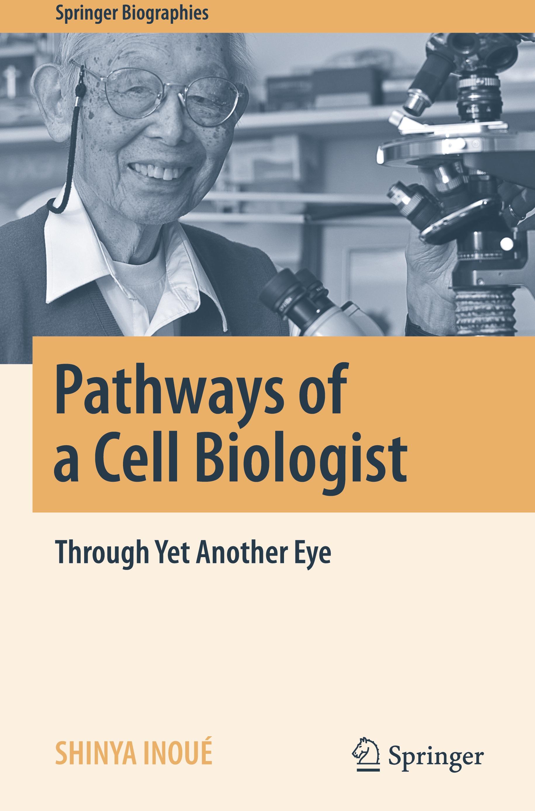 Pathways of a Cell Biologist