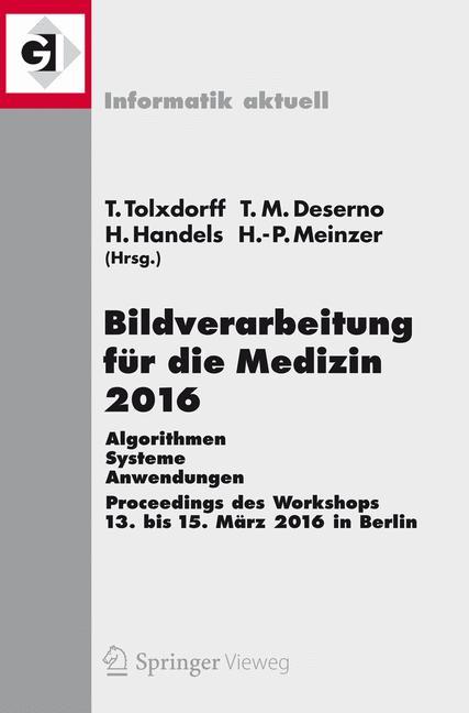 Bildverarbeitung für die Medizin 2016