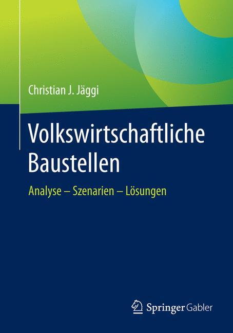 Volkswirtschaftliche Baustellen