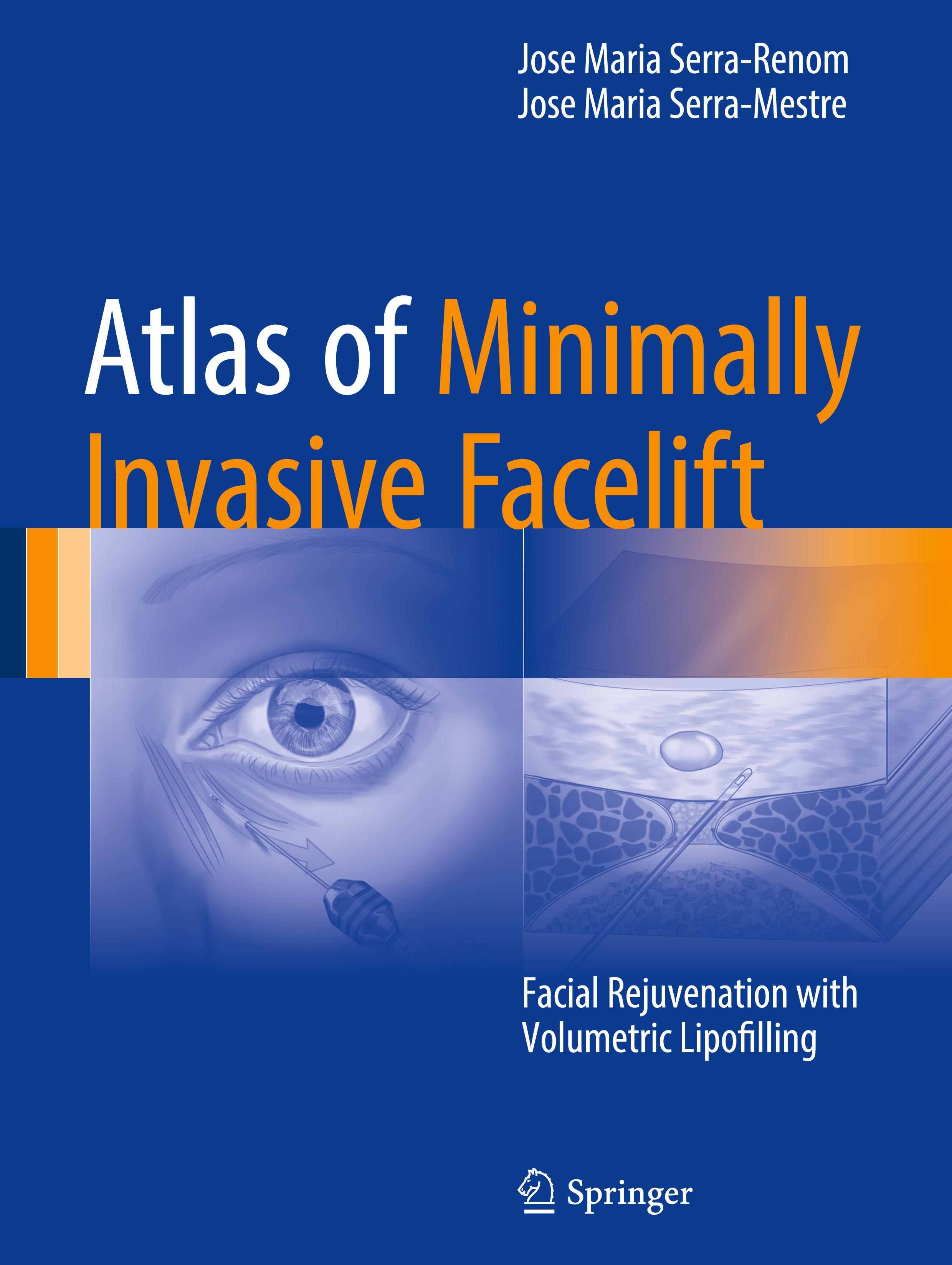 Atlas of Minimally Invasive Facelift