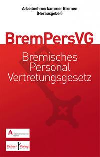 Gemeinschaftskommentar zum Bremischen Personalvertretungsgesetz (BremPersVG)