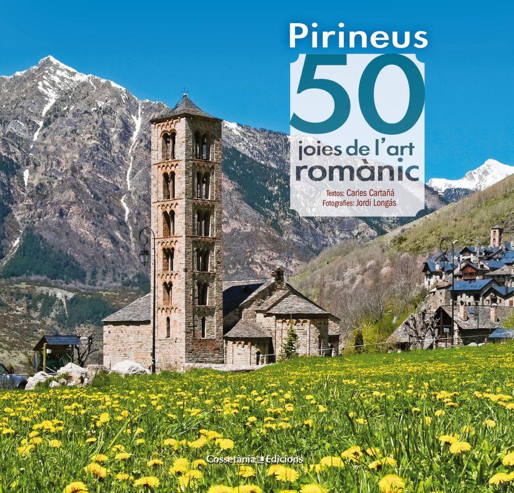 Pirineus: 50 joies de l'art romànic