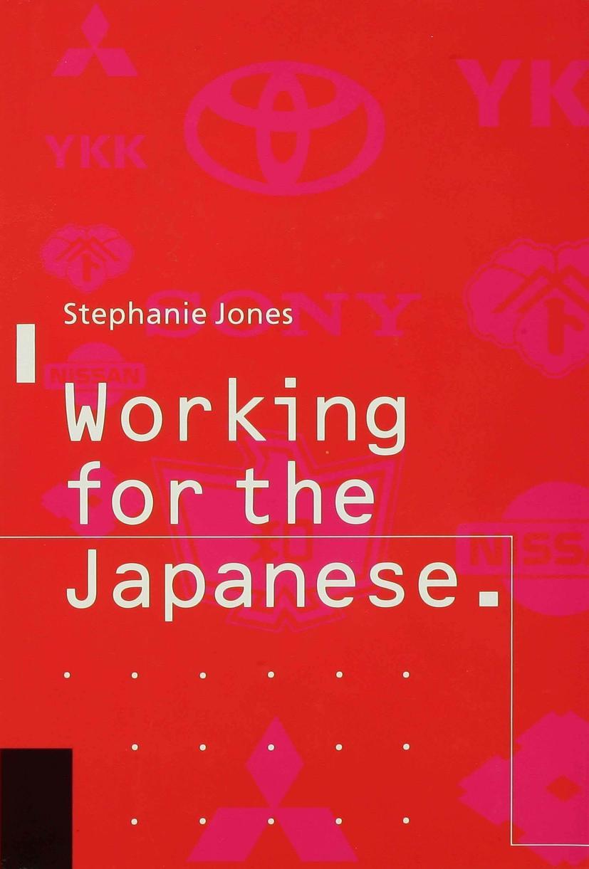 Working for the Japanese: Myths and Realities