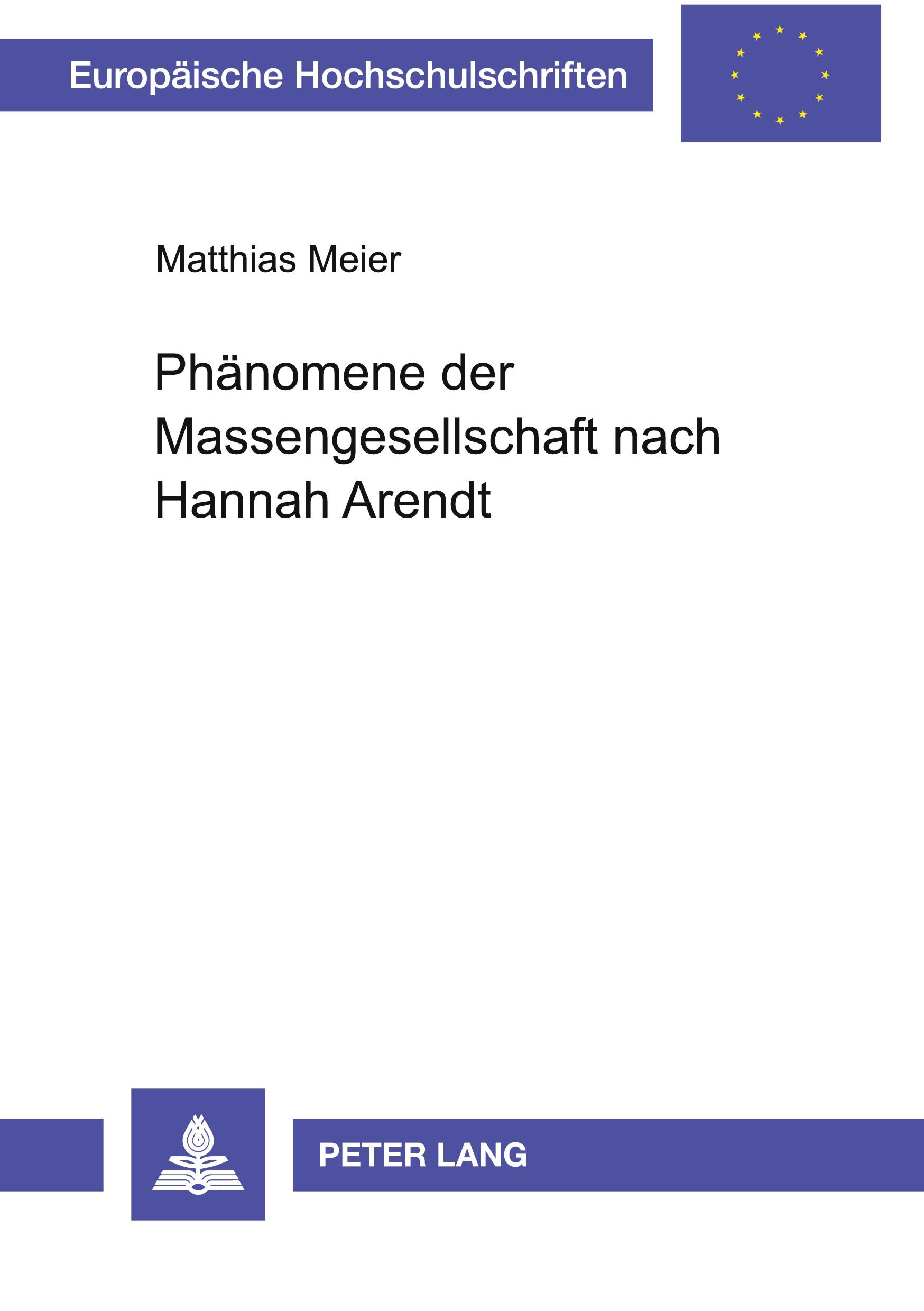 Phänomene der Massengesellschaft nach Hannah Arendt