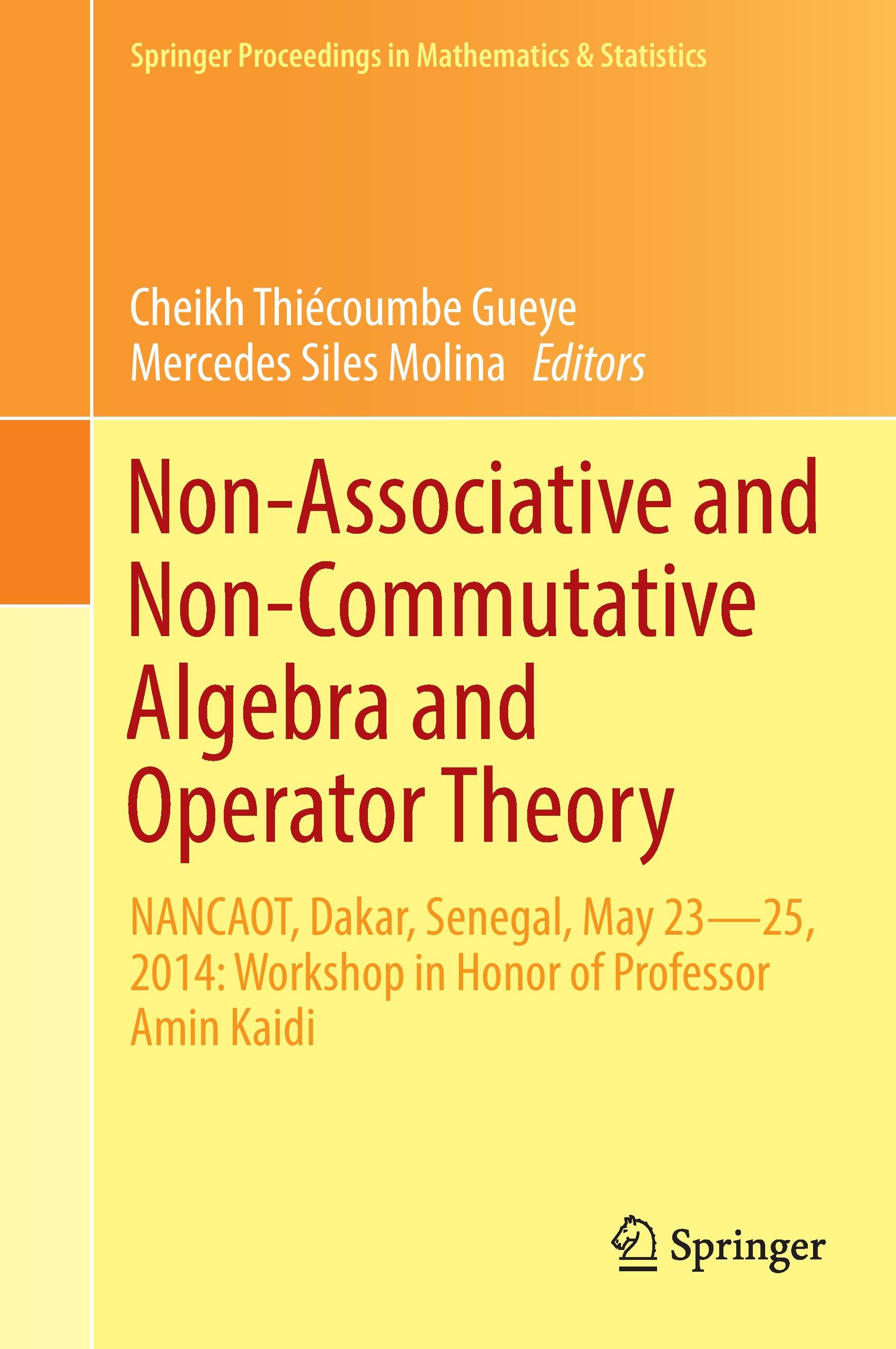 Non-Associative and Non-Commutative Algebra and Operator Theory