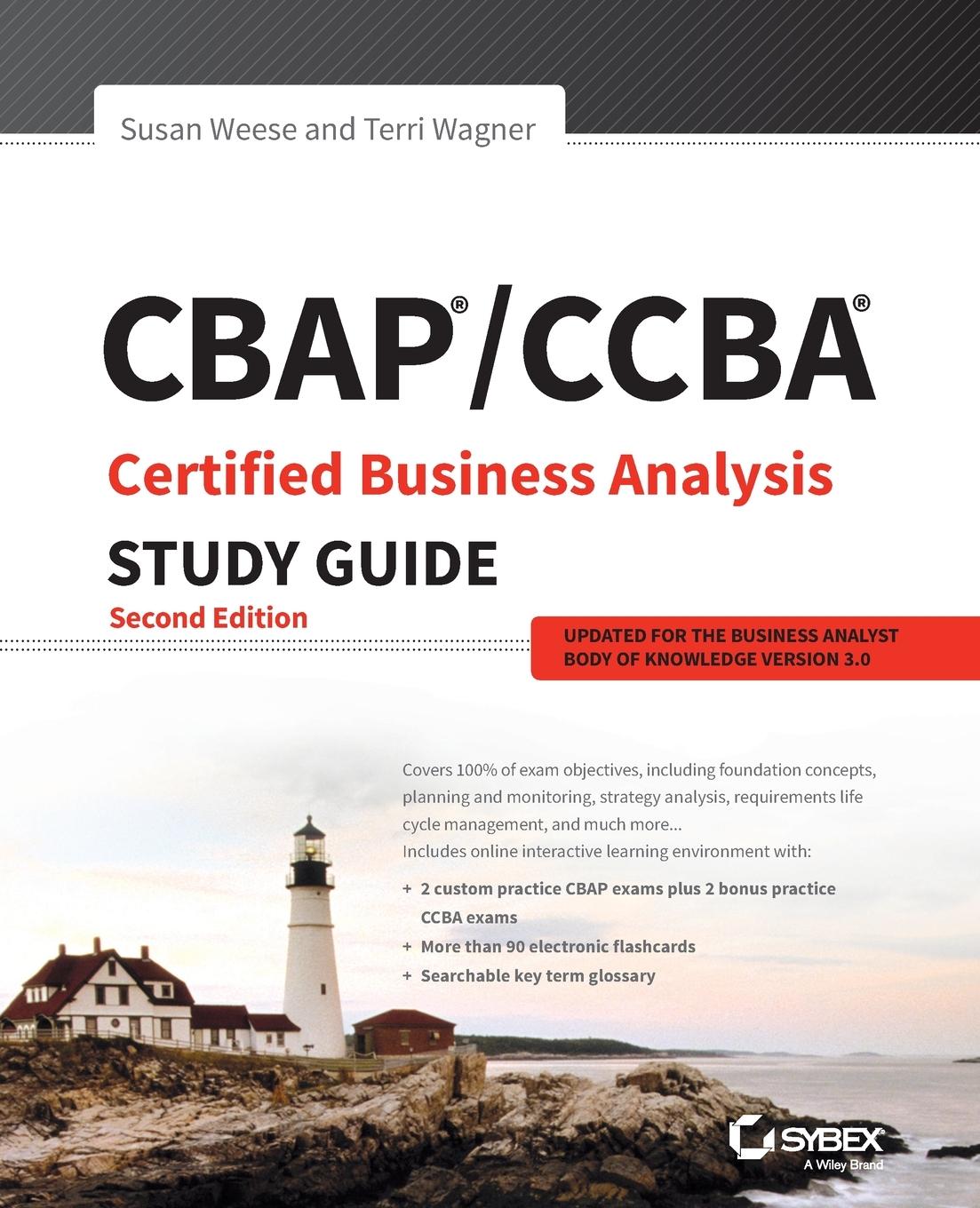 Cbap / Ccba Certified Business Analysis Study Guide