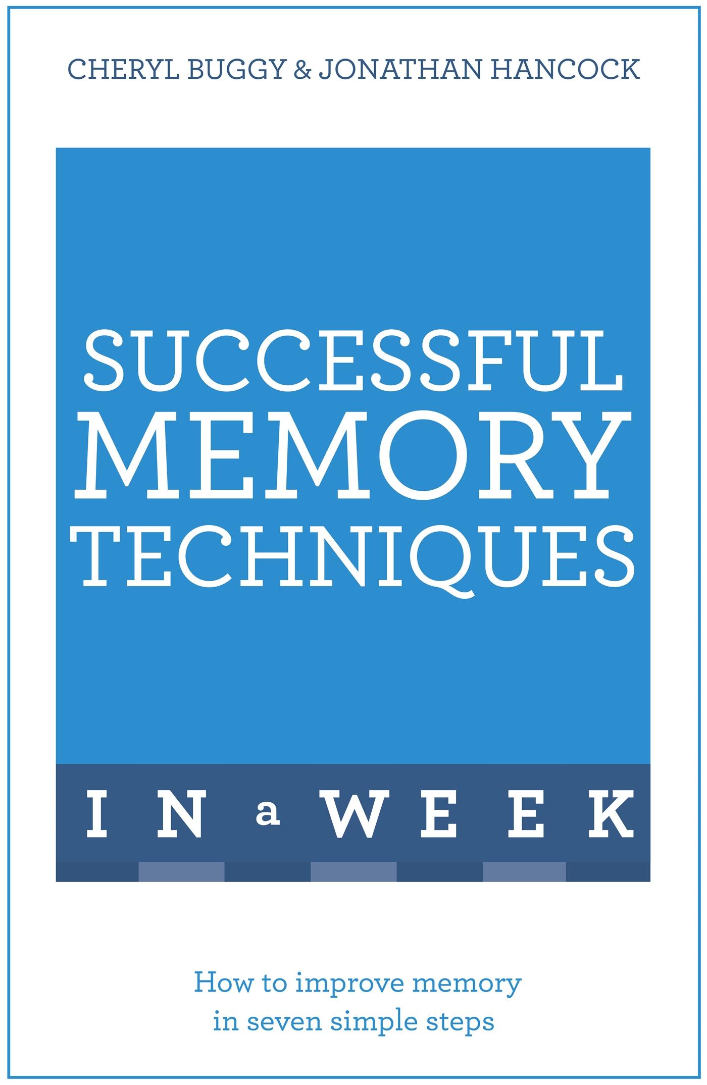 Successful Memory Techniques in a Week