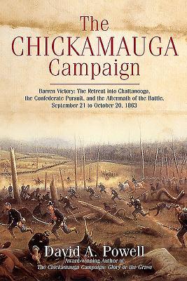 The Chickamauga Campaign--Barren Victory