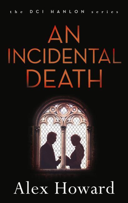 An Incidental Death: Volume 4