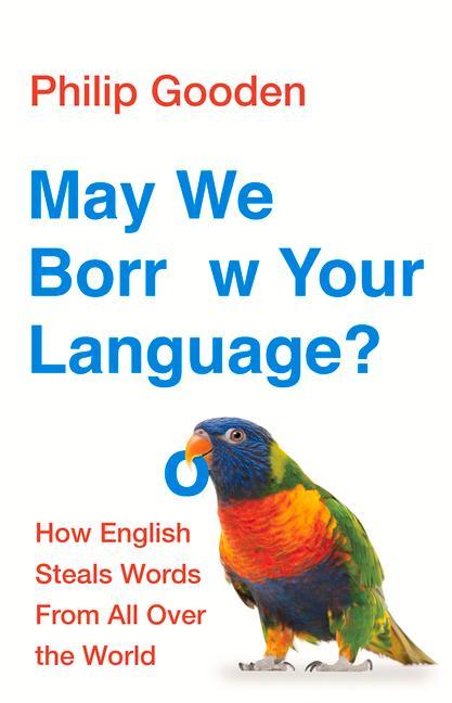 May We Borrow Your Language?