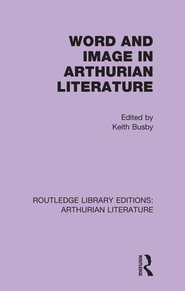 Word and Image in Arthurian Literature