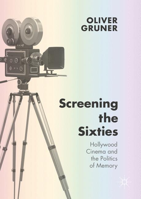 Screening the Sixties