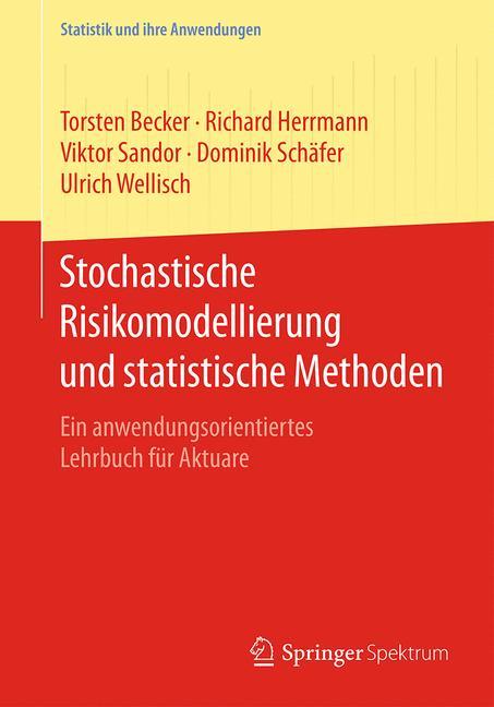 Stochastische Risikomodellierung und statistische Methoden