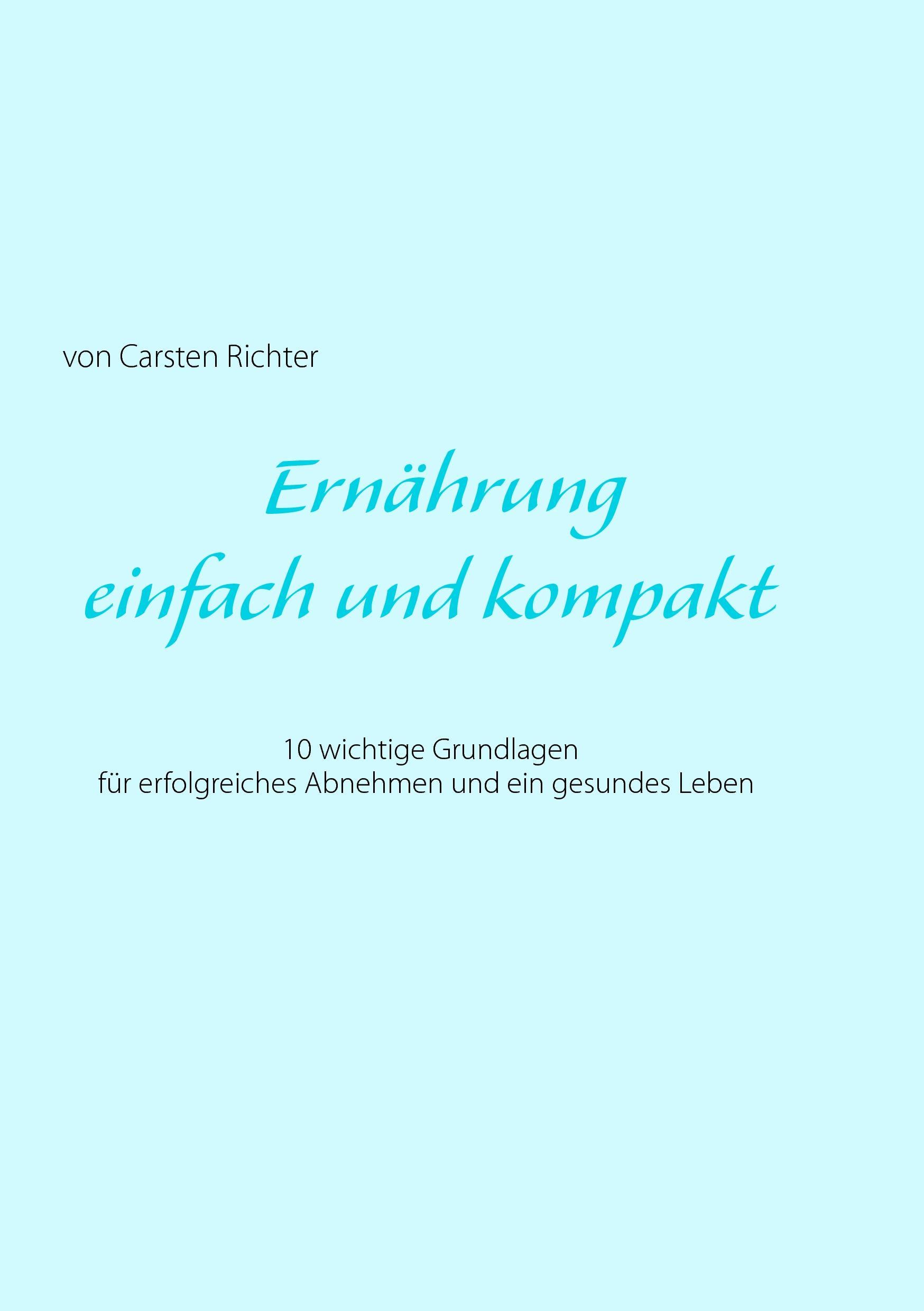 Ernährung - einfach und kompakt