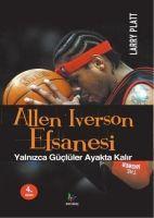 Allen Iverson Efsanesi