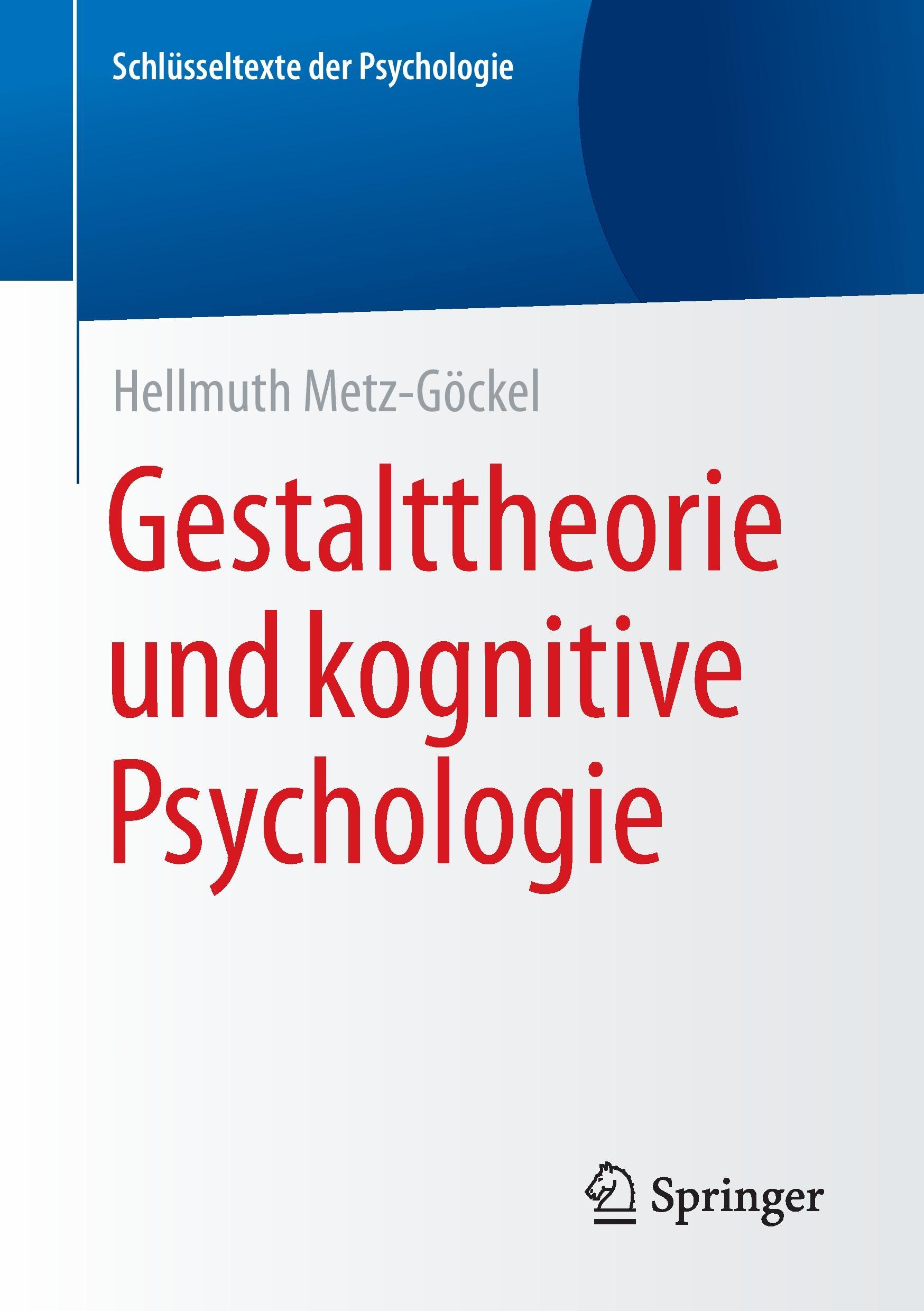 Gestalttheorie und kognitive Psychologie