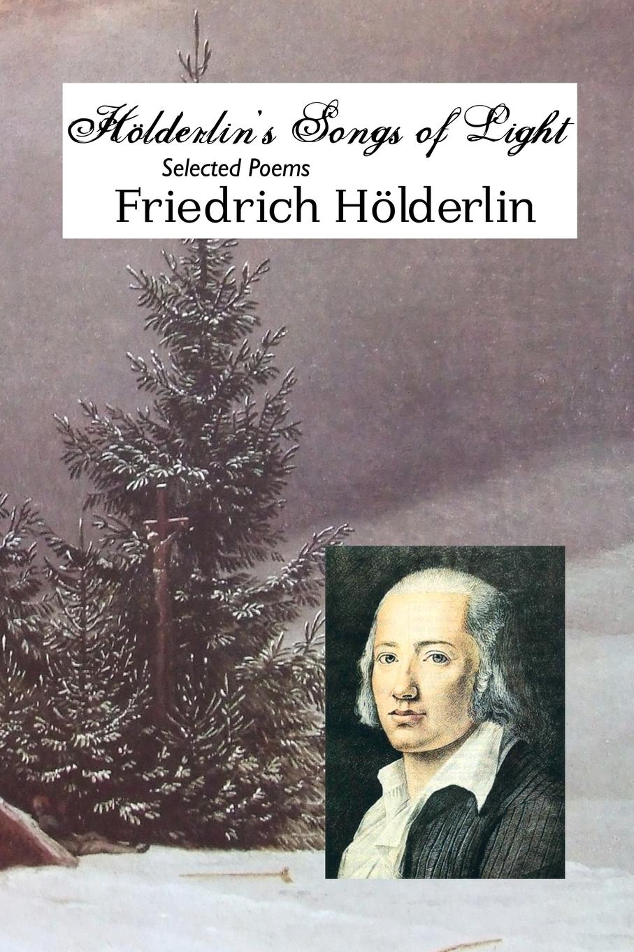 HOLDERLIN'S SONGS OF LIGHT