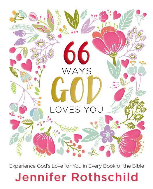 66 Ways God Loves You