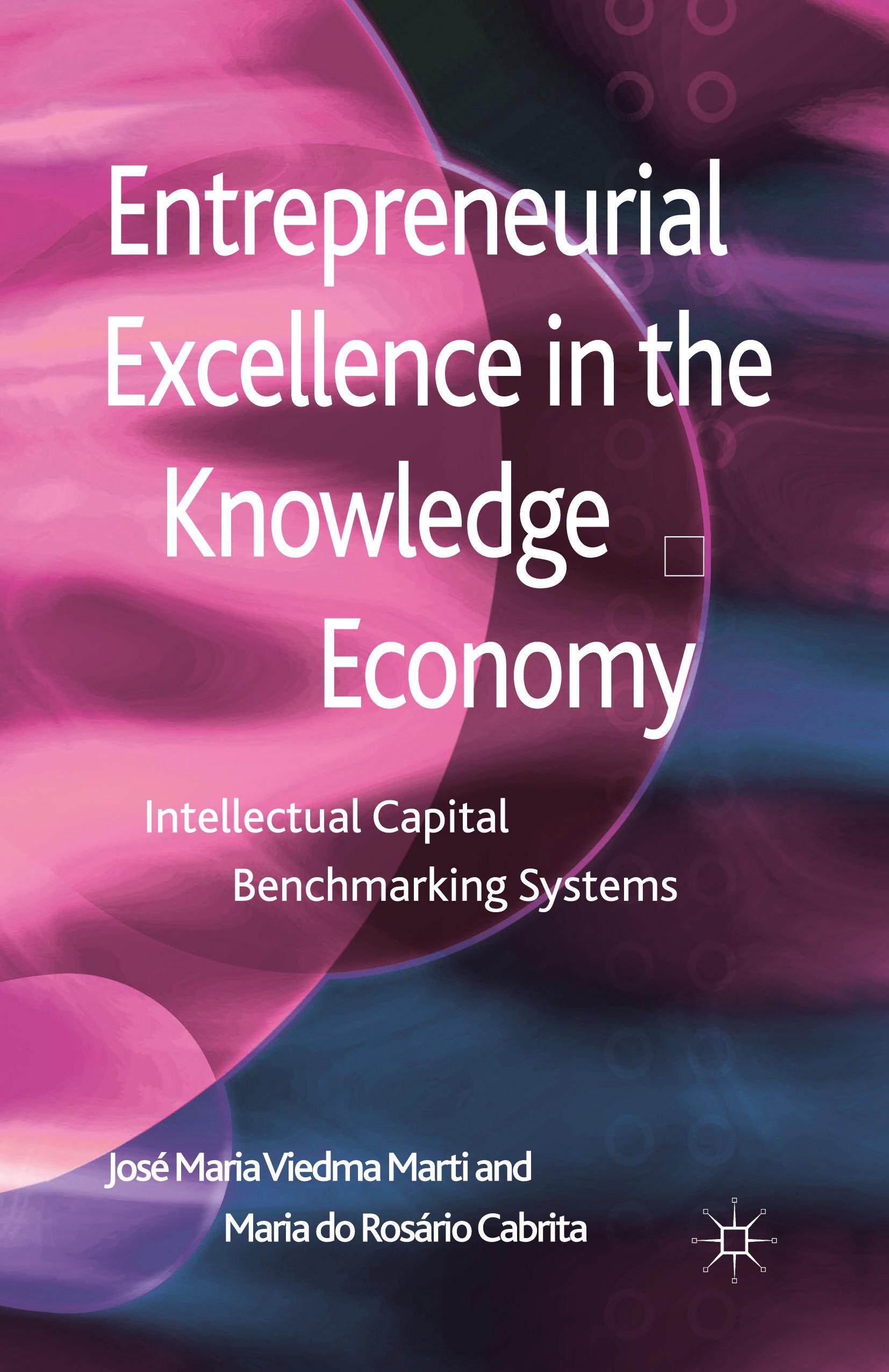 Entrepreneurial Excellence in the Knowledge Economy