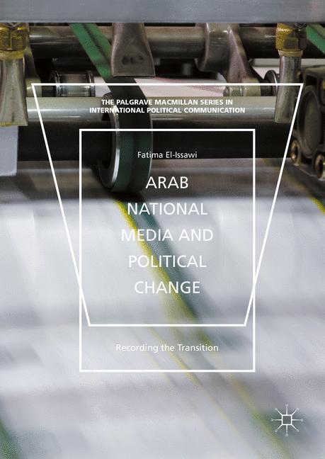 Arab National Media and Political Change